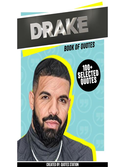 Title details for Drake by Quotes Station - Wait list